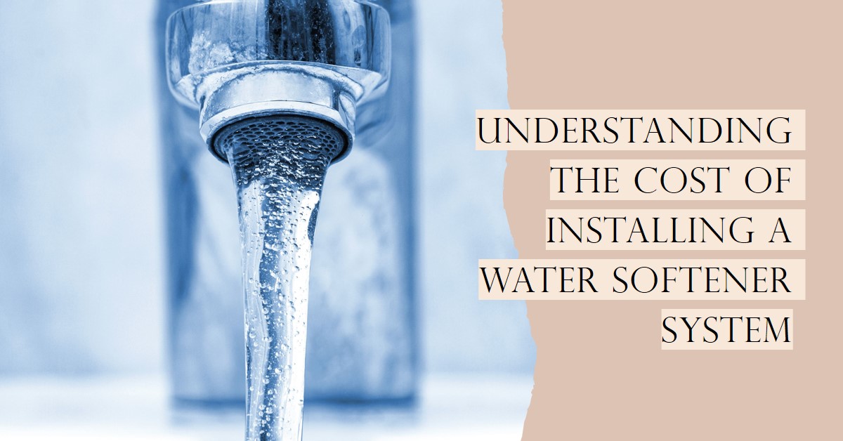 Water Softener System Cost