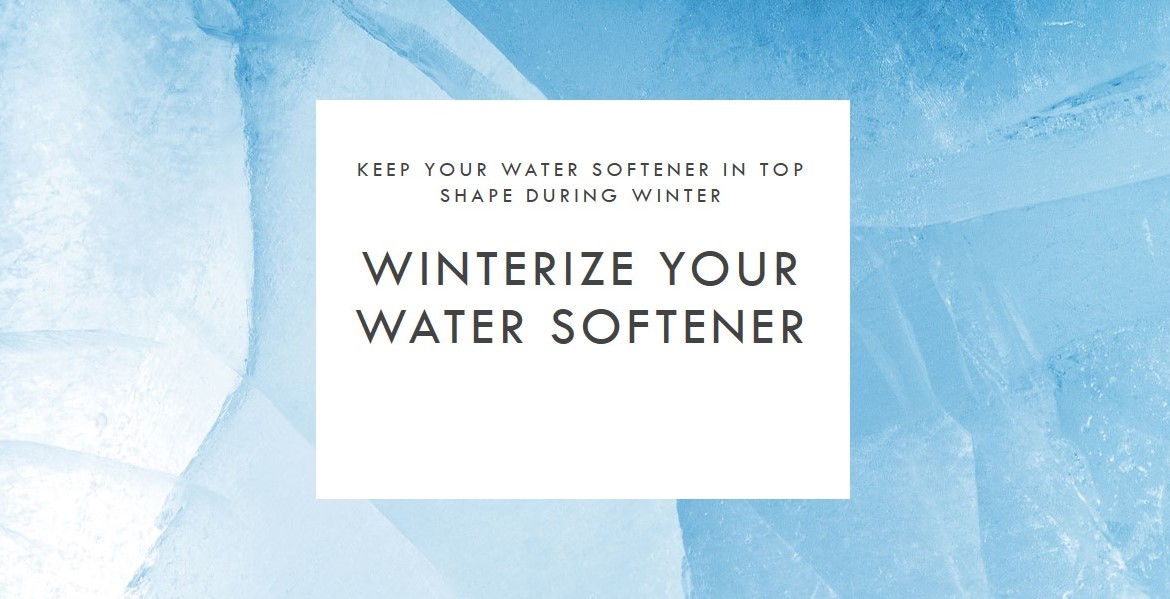 Winterize a Water Softener