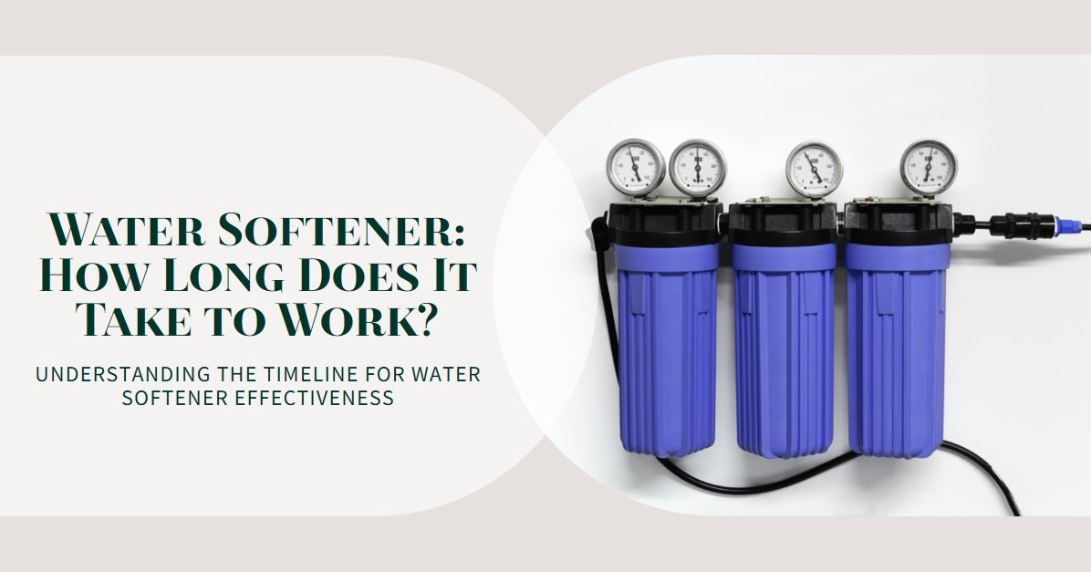 an image of water softener and caption How Long Does It Take for a Water Softener to Work