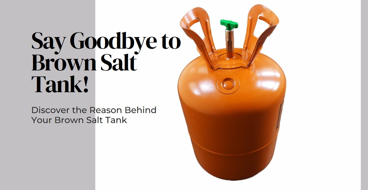 brown salt tank water softener